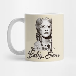 What Ever Happened To Baby jane ? Mug